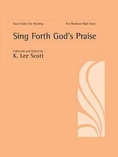 sing forth gods praise medium high voice