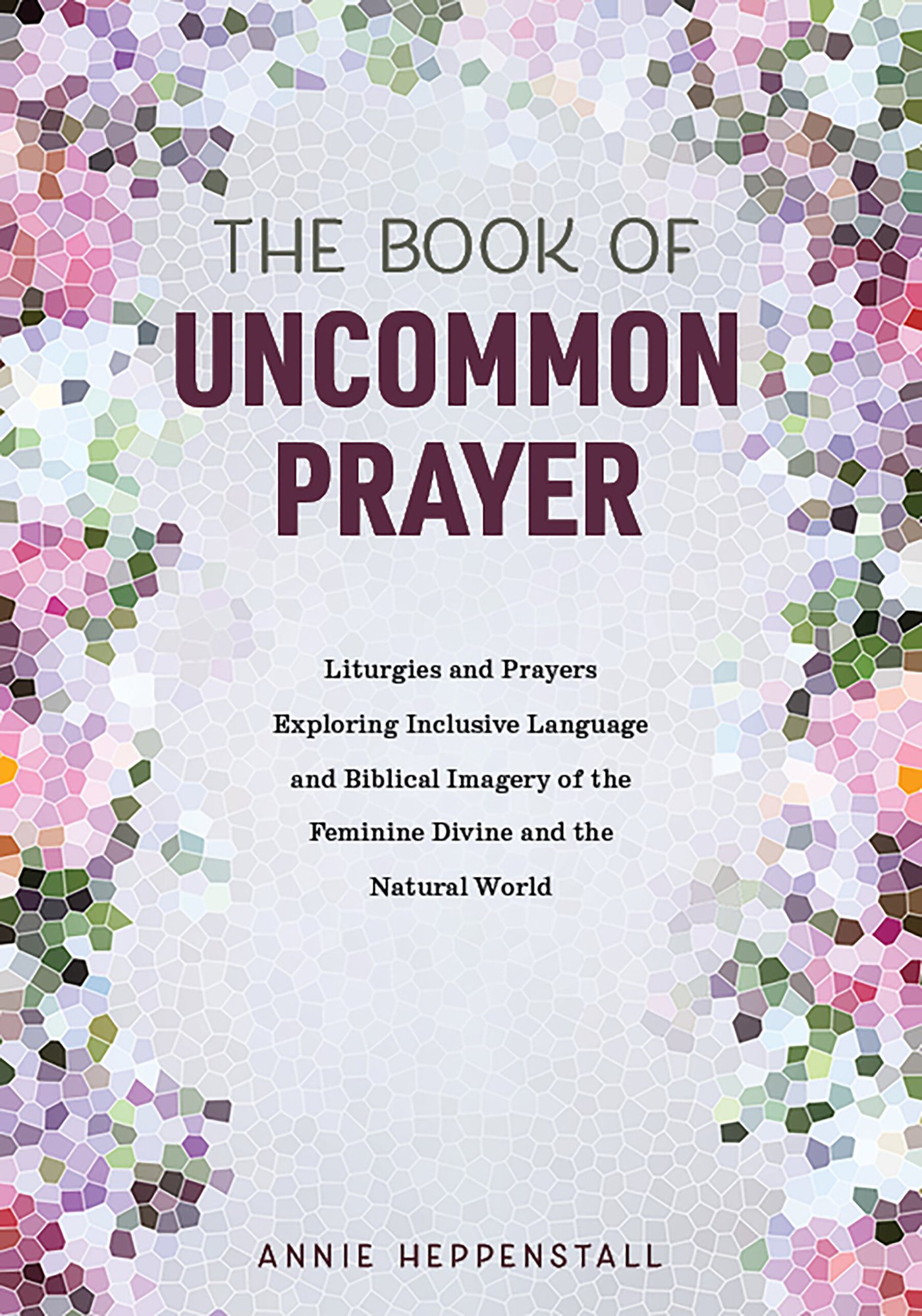 uncommon prayer