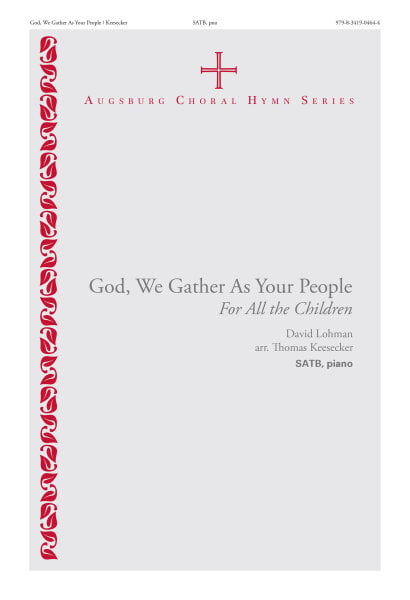 God, We Gather As Your People- For All the Children